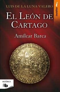 León de Cartago, el | 9788498722437 | De La Luna Valero, Luis | Librería Castillón - Comprar libros online Aragón, Barbastro
