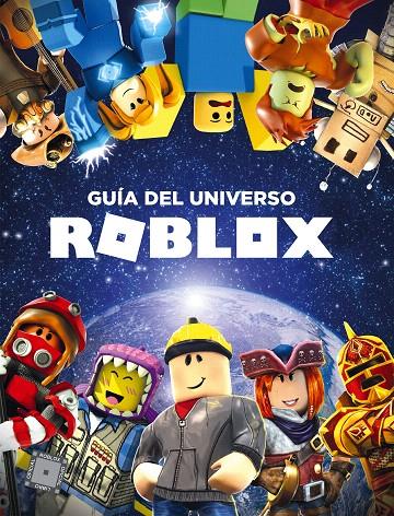 Guía del universo Roblox | 9788417460426 | Varios autores | Librería Castillón - Comprar libros online Aragón, Barbastro