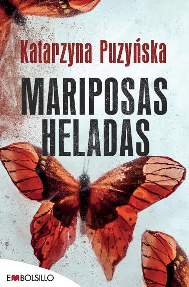 Mariposas Heladas | 9788416087853 | Puzynska , Katarzyna | Librería Castillón - Comprar libros online Aragón, Barbastro