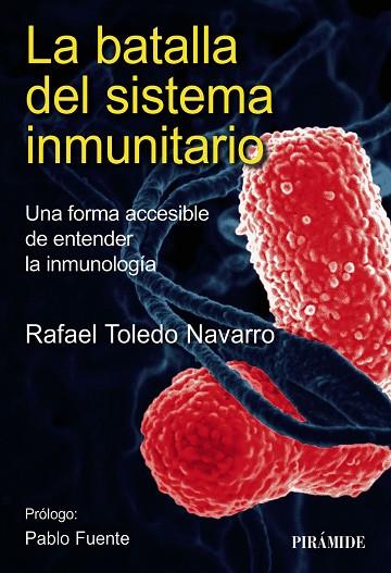 La batalla del sistema inmunitario | 9788436849349 | Toledo Navarro, Rafael | Librería Castillón - Comprar libros online Aragón, Barbastro
