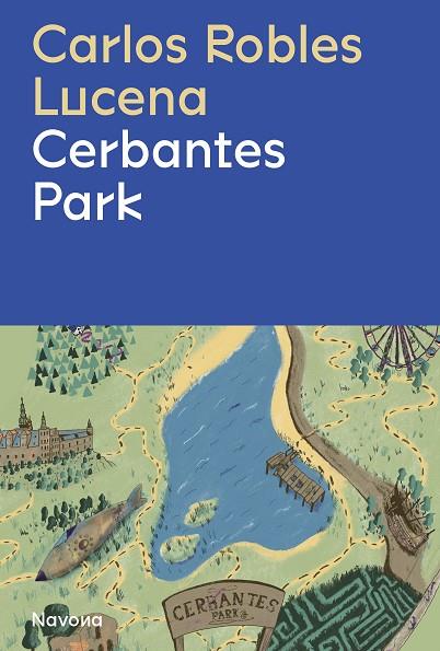 Cerbantes Park | 9788419311191 | Robles, Carlos | Librería Castillón - Comprar libros online Aragón, Barbastro