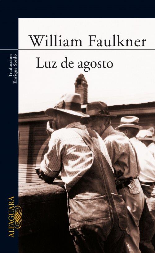 LUZ DE AGOSTO | 9788420406732 | William Faulkner | Librería Castillón - Comprar libros online Aragón, Barbastro