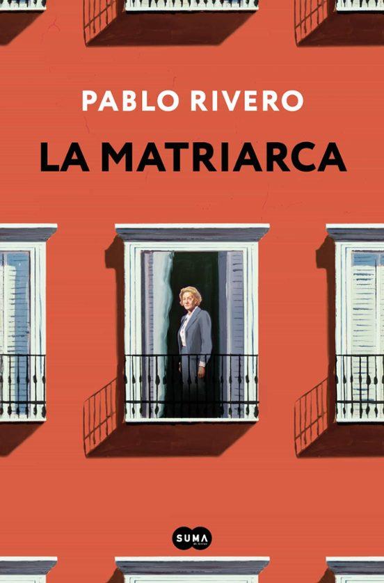La matriarca | 9788491298946 | Rivero, Pablo | Librería Castillón - Comprar libros online Aragón, Barbastro