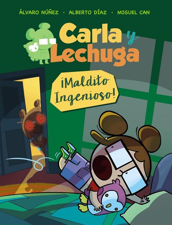 Carla y Lechuga 1. ¡Maldito Ingenioso! | 9788469836262 | Lechuza, Equipo | Librería Castillón - Comprar libros online Aragón, Barbastro