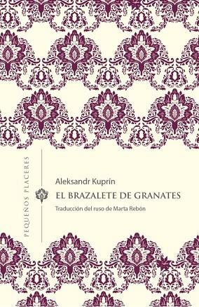 El brazalete de granates | 9788412100037 | Kuprín, Aleksandr | Librería Castillón - Comprar libros online Aragón, Barbastro
