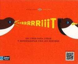 Prrrrriiit : El libro de los sonidos | 9788418830112 | Cubells, Cristina | Librería Castillón - Comprar libros online Aragón, Barbastro