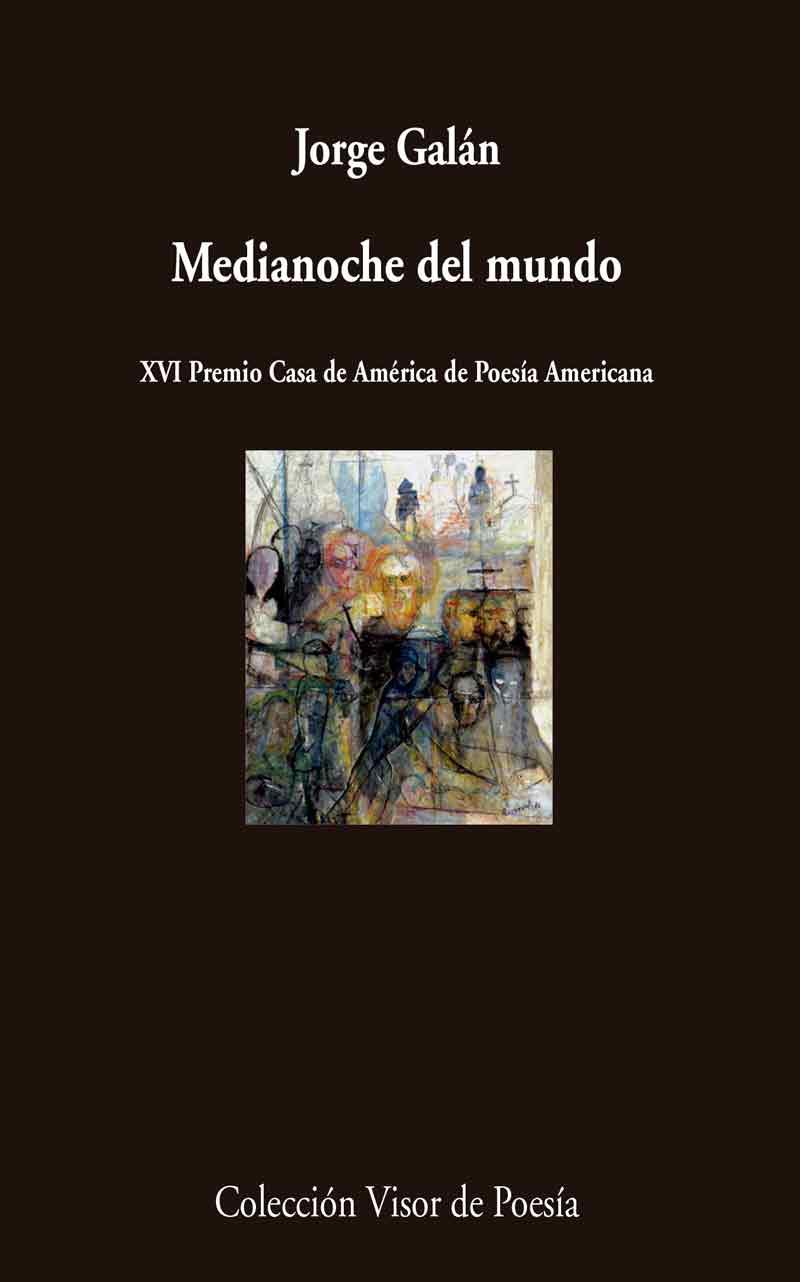 Medianoche del mundo | 9788498959734 | Galán, Jorge | Librería Castillón - Comprar libros online Aragón, Barbastro
