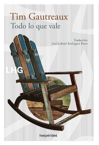 TODO LO QUE VALE | 9788417118754 | GAUTREAUX, TIM | Librería Castillón - Comprar libros online Aragón, Barbastro