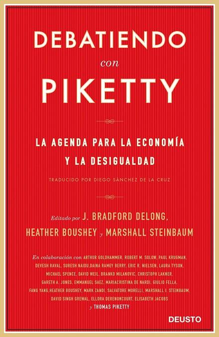 Debatiendo con Piketty | 9788423427444 | Boushey, Heather/DeLong, J. Bradford/Steinbaum, Marshall | Librería Castillón - Comprar libros online Aragón, Barbastro