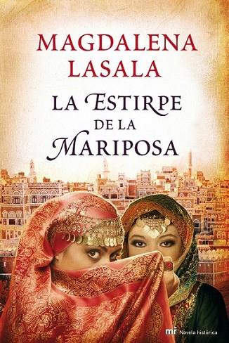 ESTIRPE DE LA MARIPOSA, la | 9788427035782 | LASALA, MAGDALENA | Librería Castillón - Comprar libros online Aragón, Barbastro