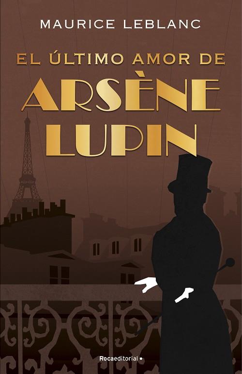 El último amor de Arsène Lupin | 9788418557507 | Leblanc, Maurice | Librería Castillón - Comprar libros online Aragón, Barbastro