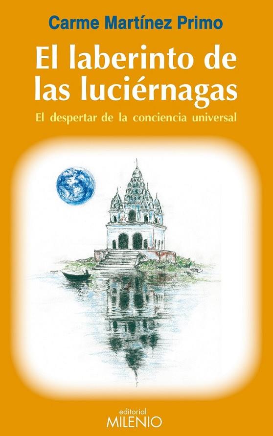 El laberinto de las luciérnagas | 9788497433792 | Martínez Primo, Carme | Librería Castillón - Comprar libros online Aragón, Barbastro