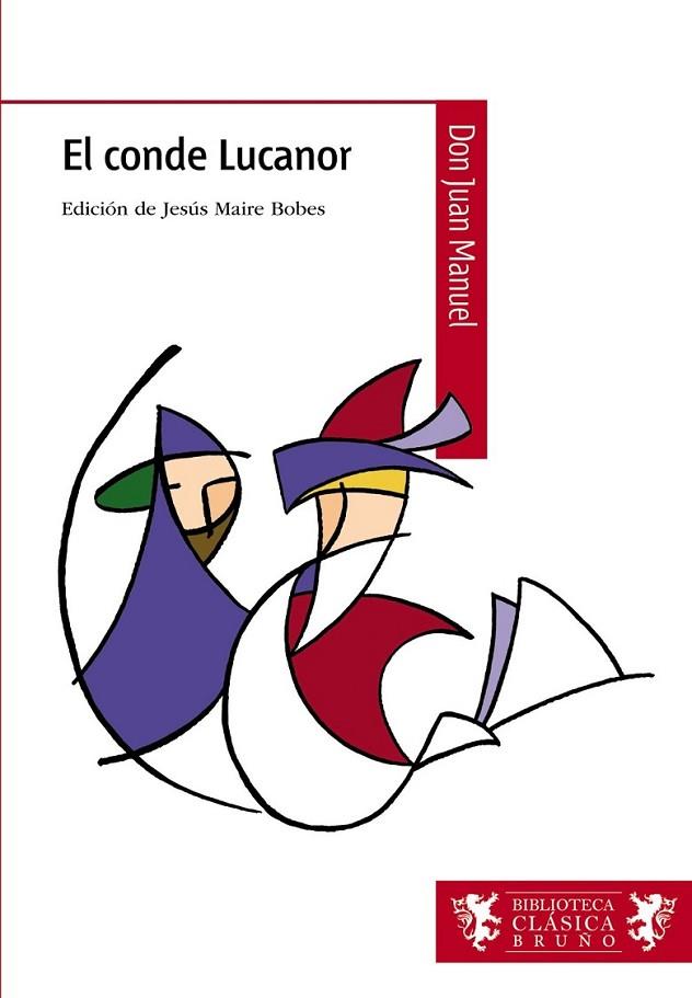 CONDE LUCANOR, EL - BIBLIOTECA CLÁSICA BRUÑO | 9788421690307 | DON JUAN MANUEL | Librería Castillón - Comprar libros online Aragón, Barbastro