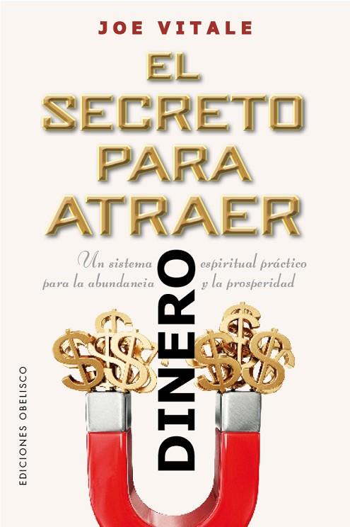 El secreto para atraer el dinero | 9788491119104 | Vitale, Joe | Librería Castillón - Comprar libros online Aragón, Barbastro
