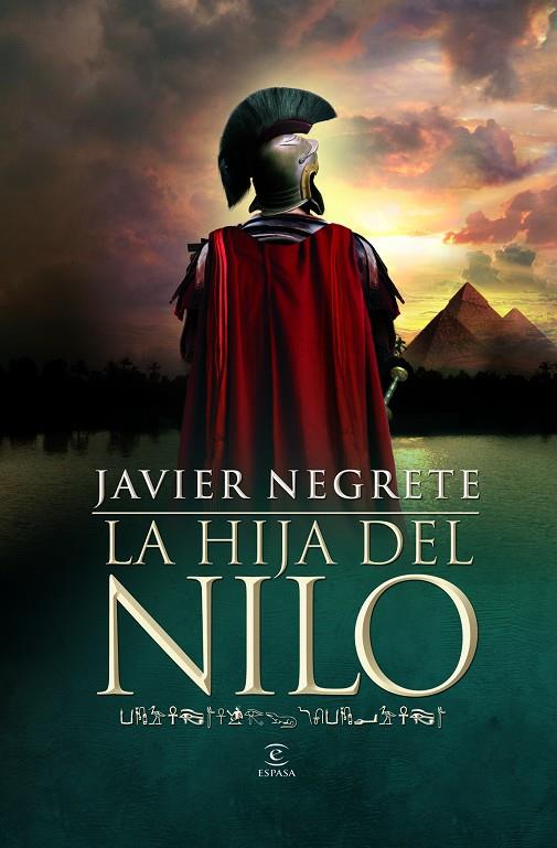 hija del Nilo, La | 9788467007657 | NEGRETE, JAVIER | Librería Castillón - Comprar libros online Aragón, Barbastro