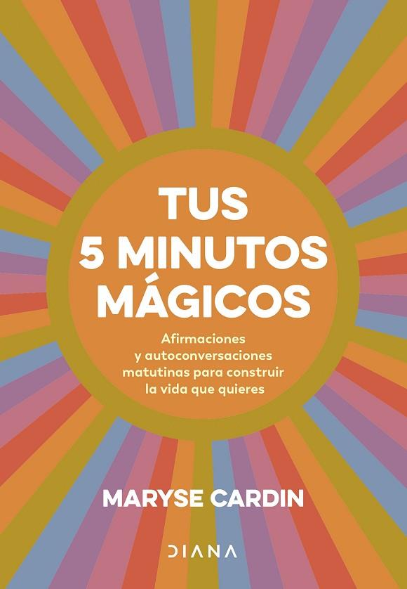 Tus 5 minutos mágicos | 9788411191180 | Cardin, Maryse | Librería Castillón - Comprar libros online Aragón, Barbastro
