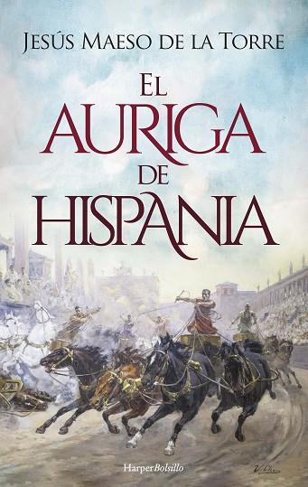 El auriga de Hispania | 9788418623394 | Maeso De La Torre, Jesús | Librería Castillón - Comprar libros online Aragón, Barbastro