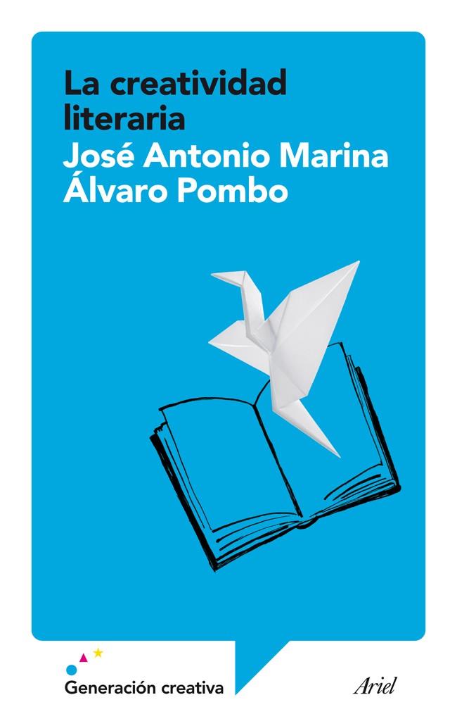 La creatividad literaria | 9788434408197 | Marina, José Antonio; Pombo, Álvaro | Librería Castillón - Comprar libros online Aragón, Barbastro