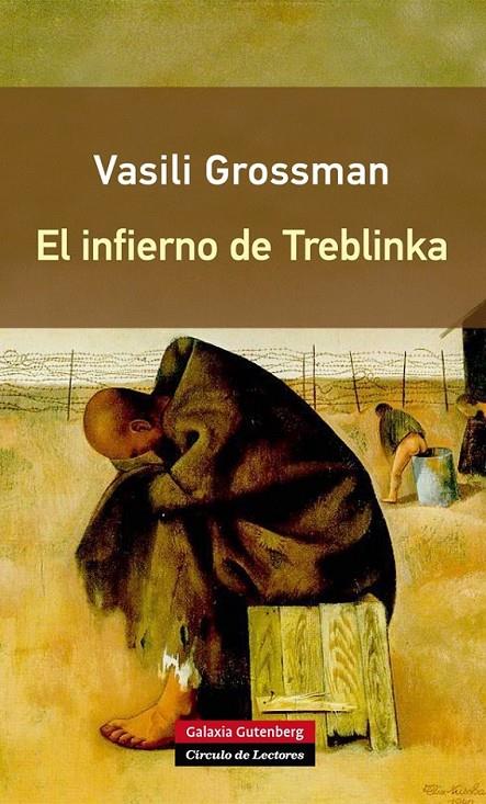 El infierno de Treblinka | 9788416252176 | Grossman, Vasili | Librería Castillón - Comprar libros online Aragón, Barbastro