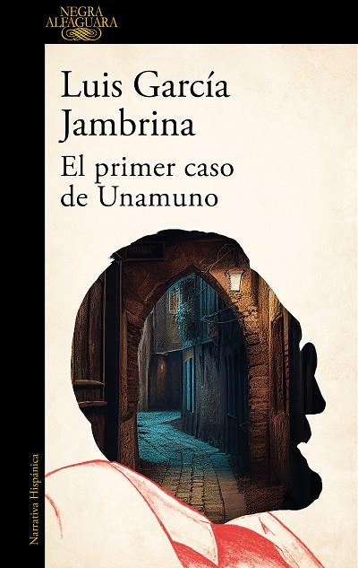 El primer caso de Unamuno | 9788420476766 | García Jambrina, Luis | Librería Castillón - Comprar libros online Aragón, Barbastro