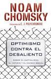 OPTIMISMO CONTRA EL DESALIENTO | 9788466662383 | CHOMSKY, NOAM | Librería Castillón - Comprar libros online Aragón, Barbastro