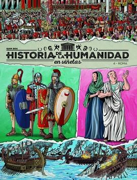 HISTORIA DE LA HUMANIDAD EN VIÑETAS VOL.4: ROMA | 9788419380975 | Bou, Quim | Librería Castillón - Comprar libros online Aragón, Barbastro