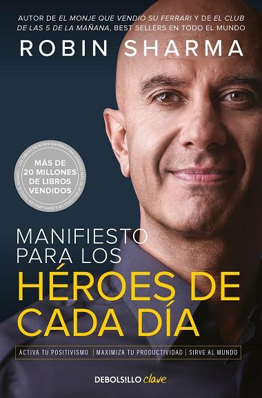 Manifiesto para los héroes de cada día | 9788466363891 | Sharma, Robin | Librería Castillón - Comprar libros online Aragón, Barbastro