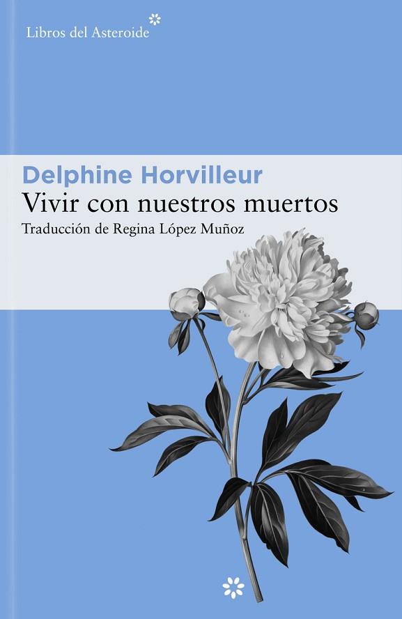 Vivir con nuestros muertos | 9788419089014 | Horvilleur, Delphine | Librería Castillón - Comprar libros online Aragón, Barbastro