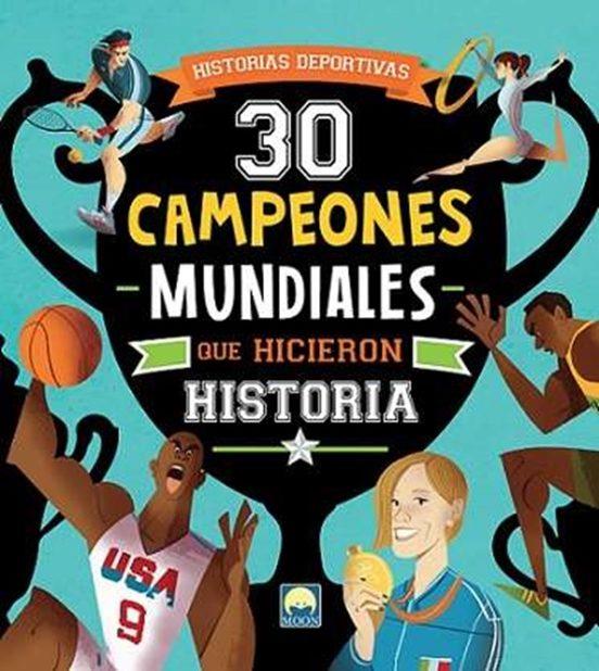 30 CAMPEONES MUNDIALES QUE HICIERON HISTORIA | 9788831281768 | BENEDETTI, TEO  | Librería Castillón - Comprar libros online Aragón, Barbastro