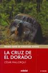 LA CRUZ DE EL DORADO | 9788423680054 | Mallorquí del Corral, César | Librería Castillón - Comprar libros online Aragón, Barbastro