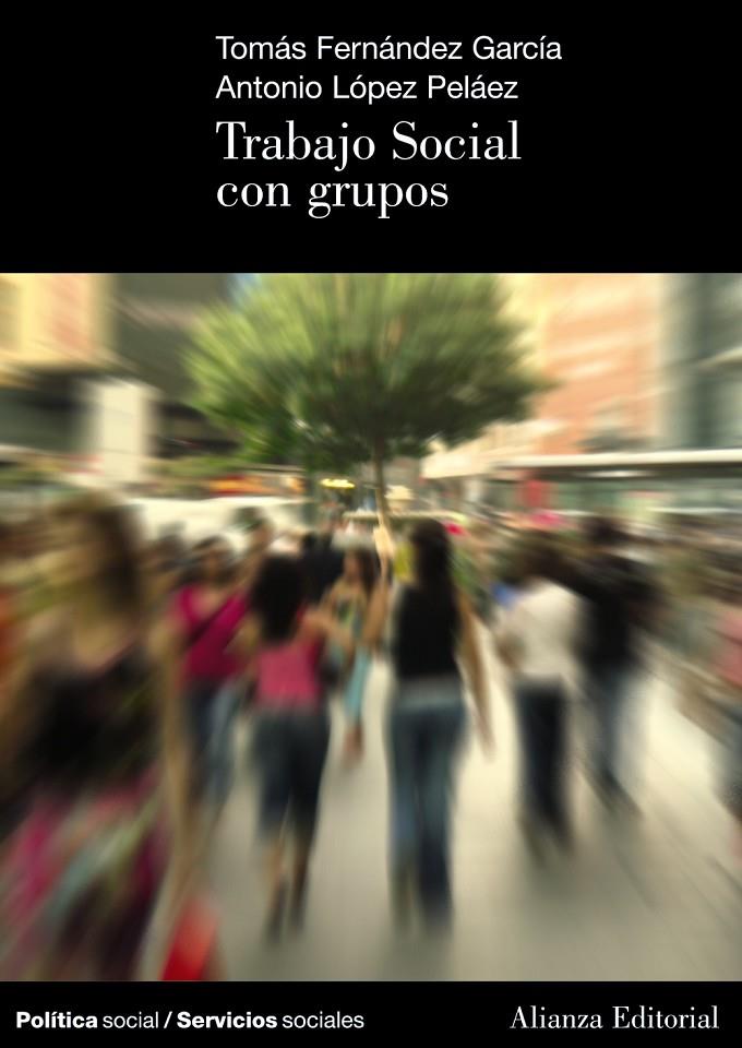 Trabajo Social con grupos | 9788420648781 | Fernández García, Tomás/López Peláez, Antonio | Librería Castillón - Comprar libros online Aragón, Barbastro
