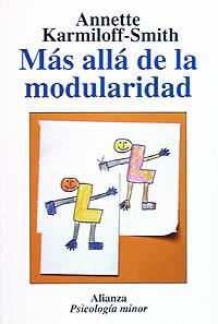 MAS ALLA DE LA MODULARIDAD | 9788420677118 | KARMILOFF-SMITH, ANNETTE | Librería Castillón - Comprar libros online Aragón, Barbastro