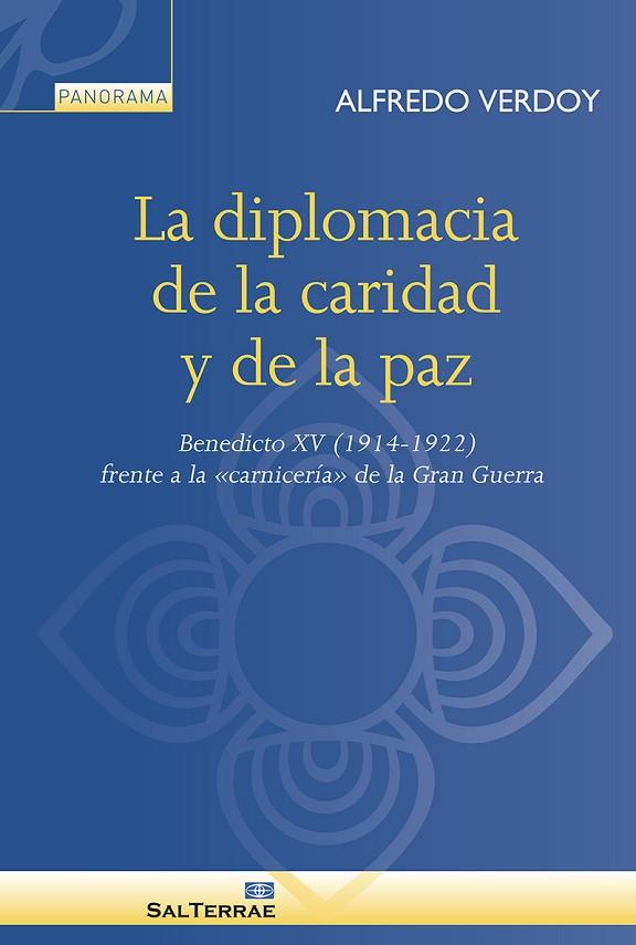 La diplomacia de la caridad y de la paz | 9788429330502 | Alfredo Verdoy Herranz | Librería Castillón - Comprar libros online Aragón, Barbastro