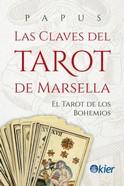 Las claves del Tarot de Marsella | 9788418801068 | Papus | Librería Castillón - Comprar libros online Aragón, Barbastro
