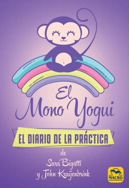 El Mono Yogui | 9788417080556 | Bigatti, Sara/Kraijenbrink, John | Librería Castillón - Comprar libros online Aragón, Barbastro
