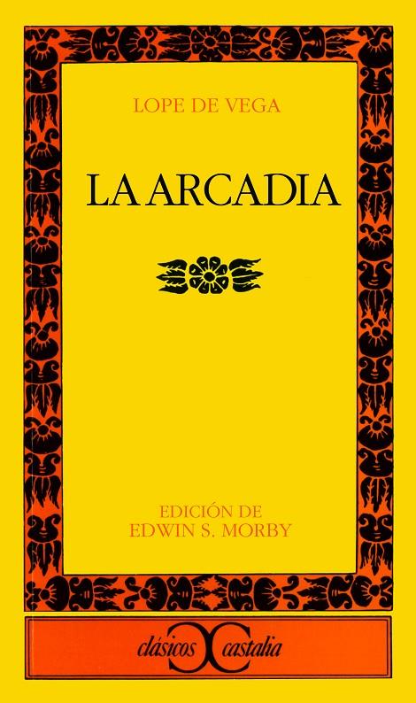 Arcadia, La | 9788470391880 | Vega, Lope de | Librería Castillón - Comprar libros online Aragón, Barbastro