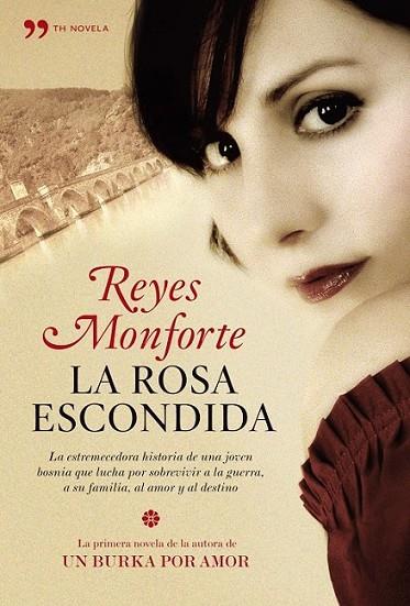 ROSA ESCONDIDA, LA | 9788484608134 | MONFORTE, REYES | Librería Castillón - Comprar libros online Aragón, Barbastro