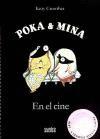 Poka & mina, en el cine | 9788493729578 | Crowther, Kitty; Crowther, Kitty il. | Librería Castillón - Comprar libros online Aragón, Barbastro