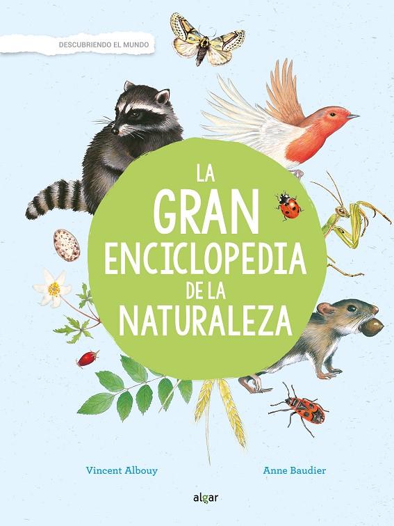 La gran enciclopedia de la naturaleza | 9788491422921 | BAUDIER, ANNE | Librería Castillón - Comprar libros online Aragón, Barbastro