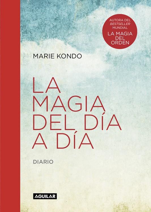 La magia del día a día (La magia del orden) | 9788403516083 | Kondo, Marie | Librería Castillón - Comprar libros online Aragón, Barbastro