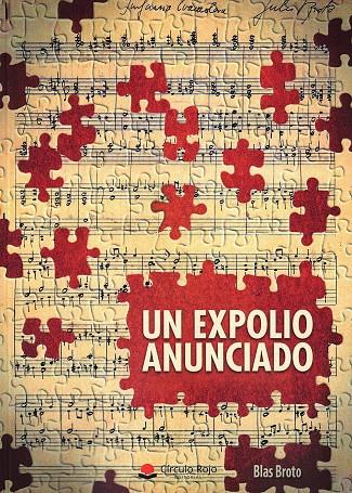 UN EXPOLIO ANUNCIADO | 9788413314853 | BROTO CAMPO, BLAS | Librería Castillón - Comprar libros online Aragón, Barbastro