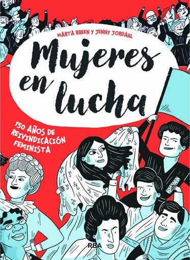 Mujeres en lucha | 9788491871439 | Breen , Marta/Jordahl , Jenny | Librería Castillón - Comprar libros online Aragón, Barbastro