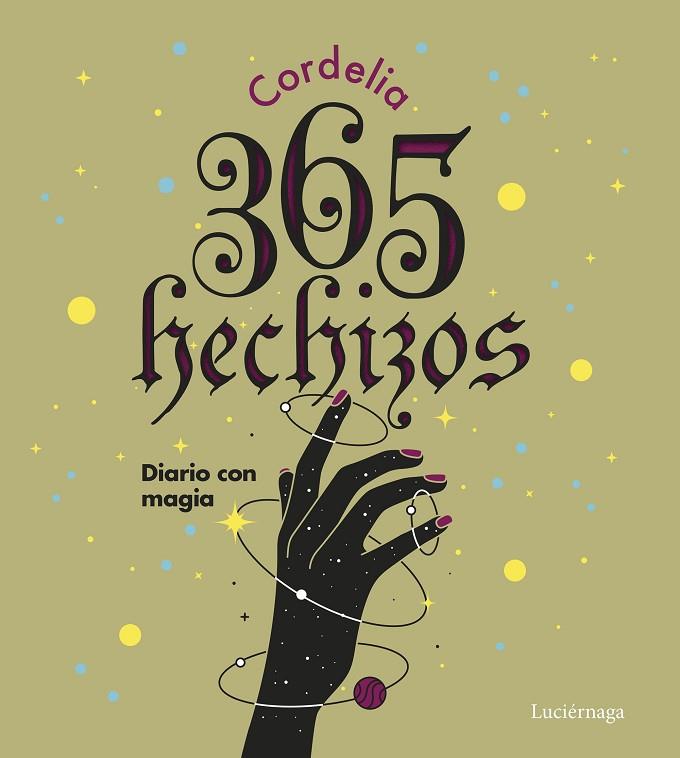 365 hechizos | 9788419164124 | Cordelia | Librería Castillón - Comprar libros online Aragón, Barbastro