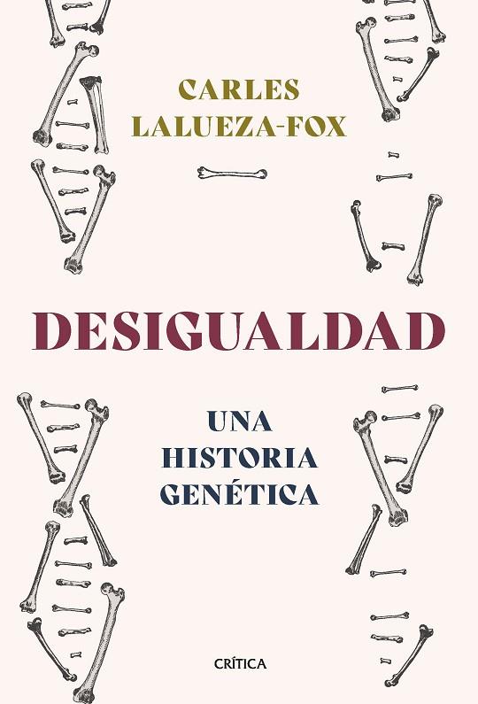 Desigualdad | 9788491994756 | Lalueza-Fox, Carles | Librería Castillón - Comprar libros online Aragón, Barbastro