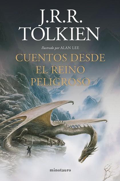 Cuentos desde el reino peligroso (NE) | 9788445009963 | Tolkien, J. R. R. | Librería Castillón - Comprar libros online Aragón, Barbastro