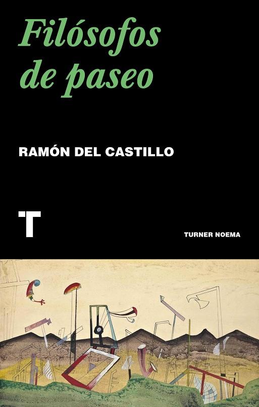 Filósofos de paseo | 9788417866518 | del Castillo, Ramón | Librería Castillón - Comprar libros online Aragón, Barbastro