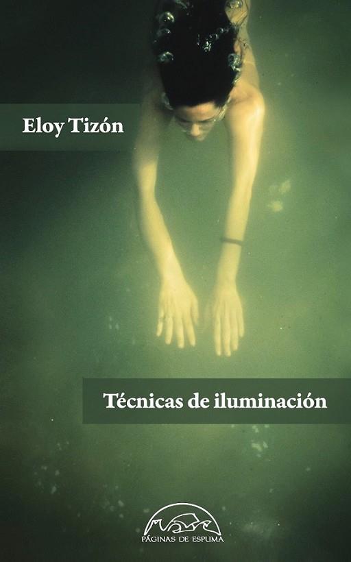 Técnicas de iluminación | 9788483931523 | Tizón, Eloy | Librería Castillón - Comprar libros online Aragón, Barbastro