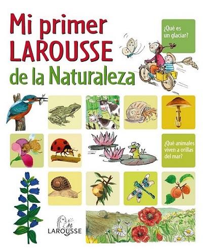 MI PRIMER LAROUSSE DE LA NATURALEZA | 9788480166690 | VV.AA. | Librería Castillón - Comprar libros online Aragón, Barbastro