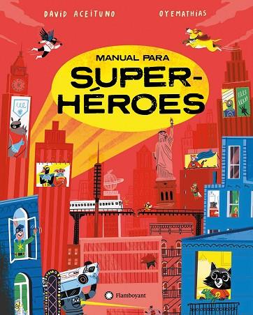 Manual para superhéroes | 9788419401267 | Aceituno, David | Librería Castillón - Comprar libros online Aragón, Barbastro