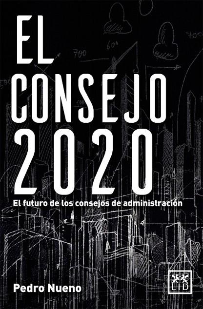 El consejo 2020 | 9788416624065 | Nueno Iniesta, Pedro | Librería Castillón - Comprar libros online Aragón, Barbastro